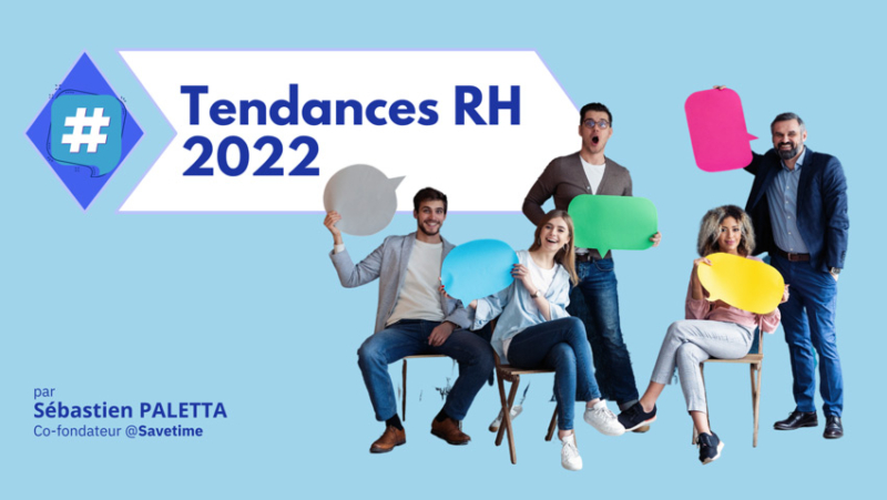 Les tendances RH en 2022